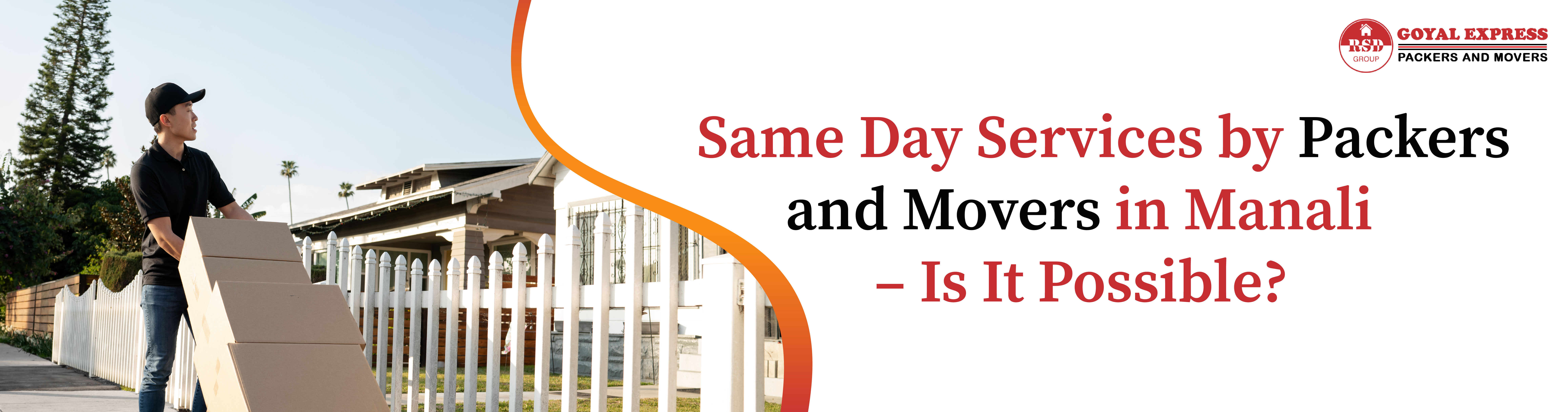 Same Day Services by Packers and Movers in Manali – Is It Possible?