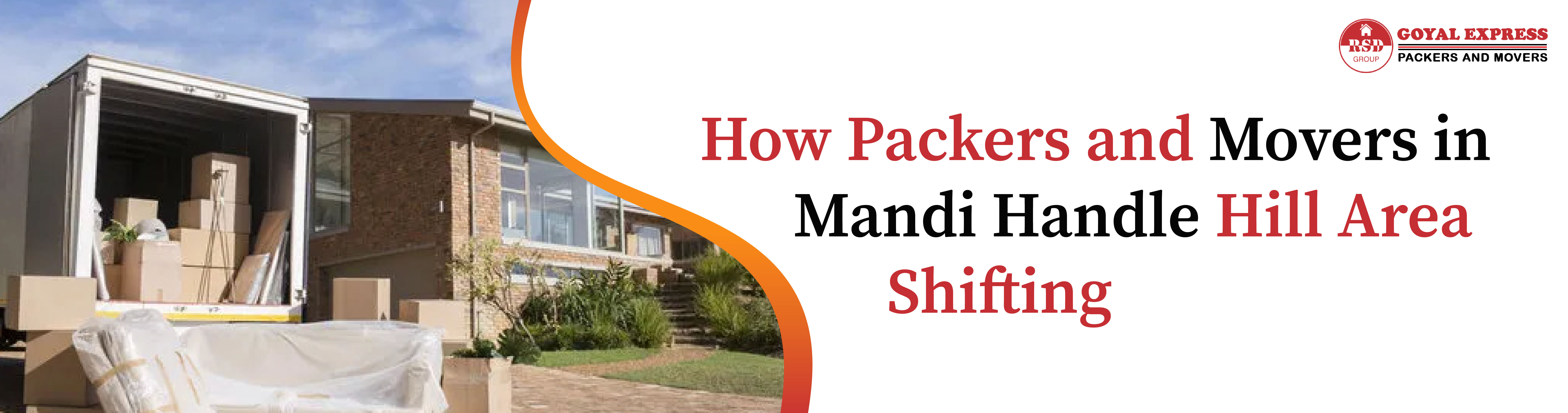 How Packers and Movers in Mandi Handle Hill Area Shifting ?