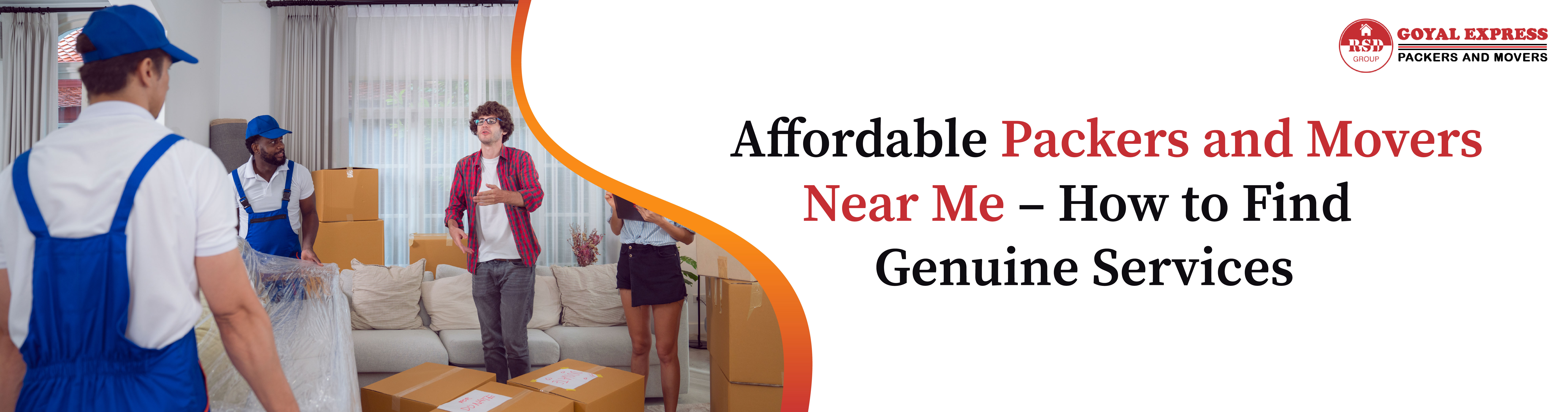 Affordable Packers and Movers Near Me  How to Find Genuine Services