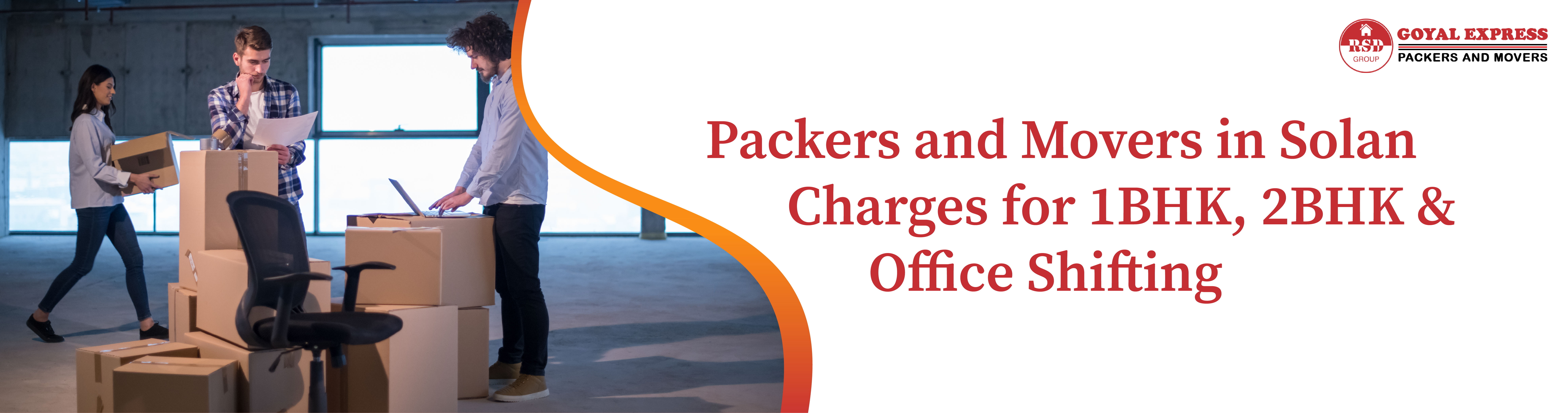 Packers and Movers in Solan Charges for 1BHK, 2BHK & Office Shifting